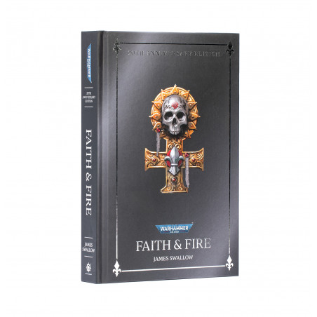 Faith & Fire 20th Anniversary Edition (hb)