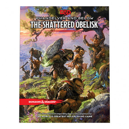 Phandelver and Below The Shattered Obelisk