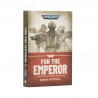 For the Emperor – Illustrated and Annotated Edition (hardback)
